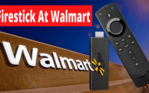 buy a box from walmart and get all tv chanels|walmart firestick in store.